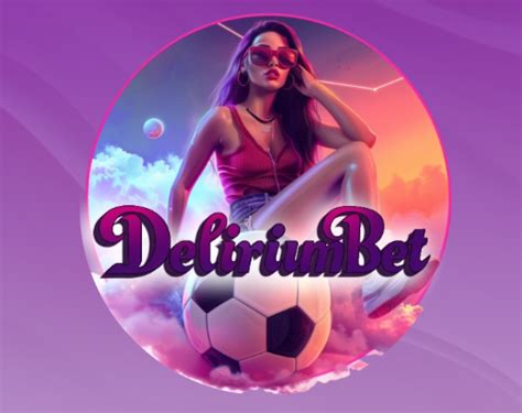 DeliriumBet .